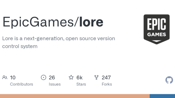 Epic Games Launches Lore, an Open-Source VCS for Game Devs