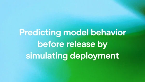 OpenAI Deployment Simulation Catches Model Misbehavior