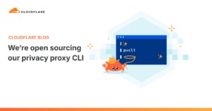 Cloudflare Open-Sources pvcli, Its Privacy Proxy CLI