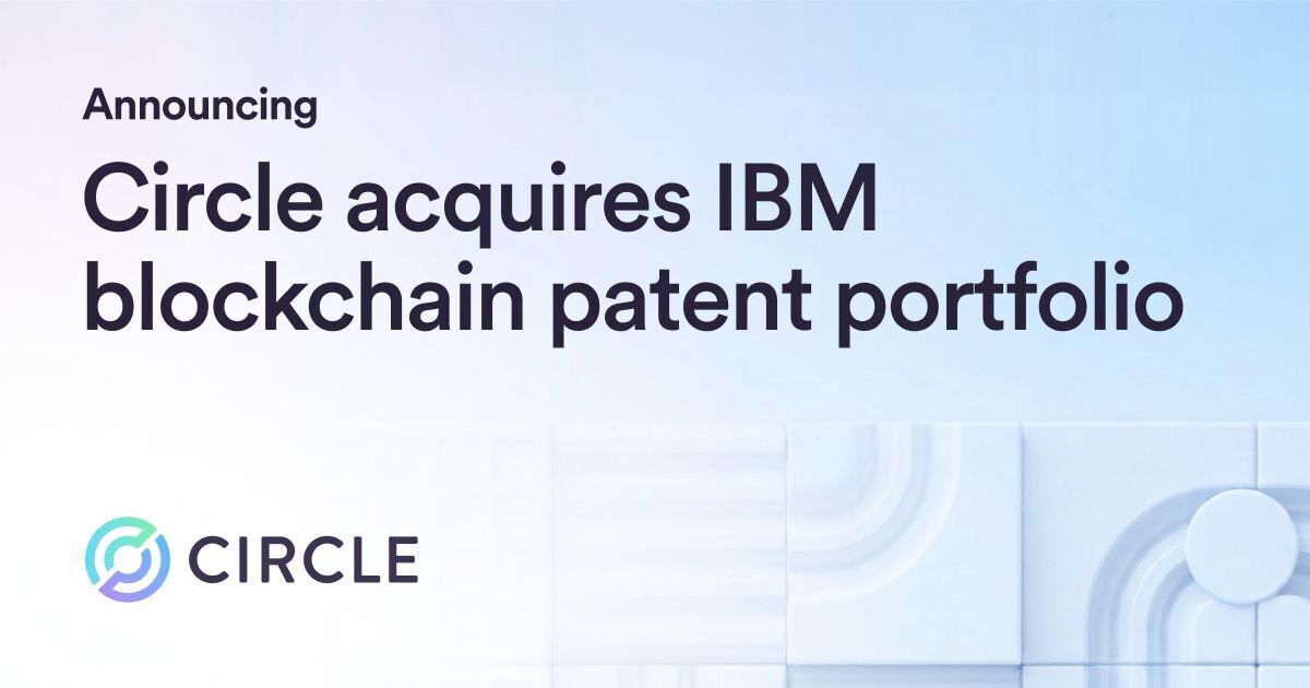 Circle Buys IBM’s Blockchain Patents, Becomes Top US Holder