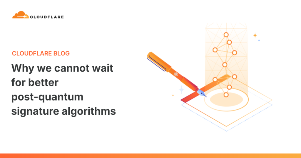 Cloudflare’s ML-DSA Deadline: Why Post-Quantum Signatures Can’t Wait