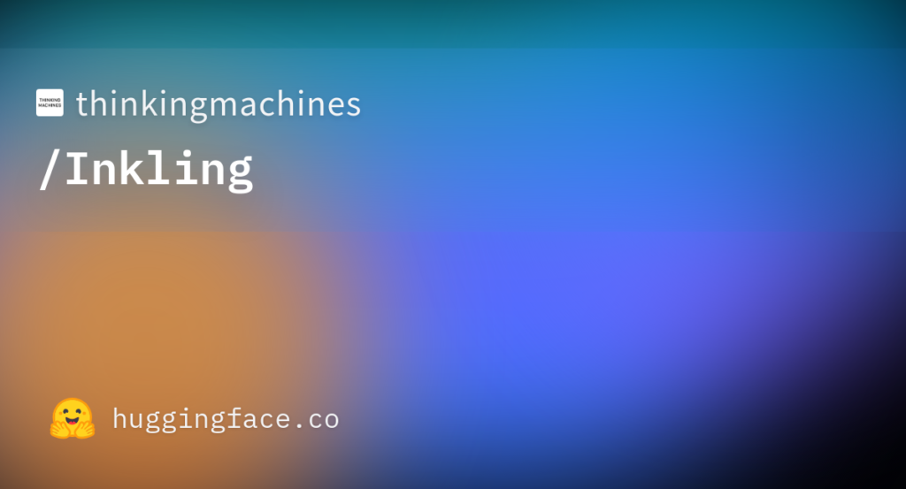 Inkling: What Murati’s First Open-Weights Model Really Is