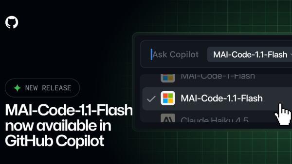 Microsoft’s MAI-Code-1.1-Flash lands in GitHub Copilot