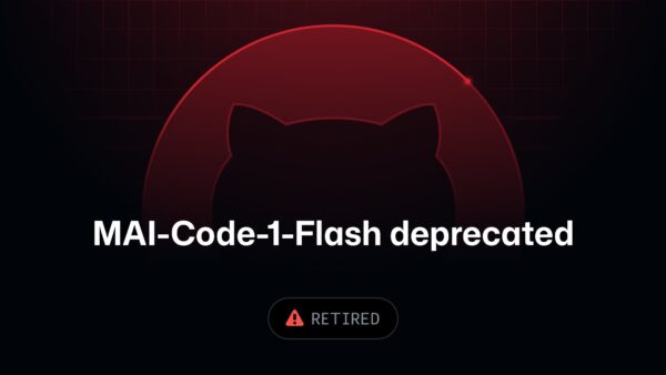 GitHub retires MAI-Code-1-Flash on September 10