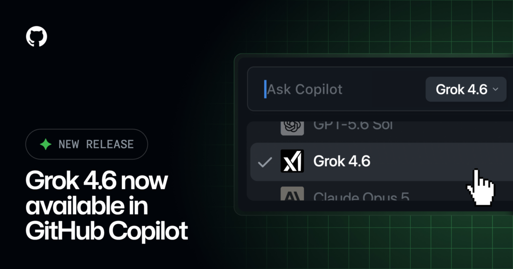 GitHub Copilot adds xAI’s Grok 4.6 reasoning model