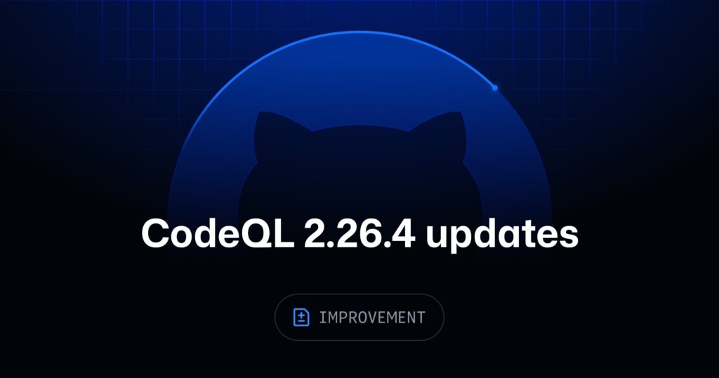 GitHub Ships CodeQL 2.26.4 With Go 1.27 and Actions Fixes